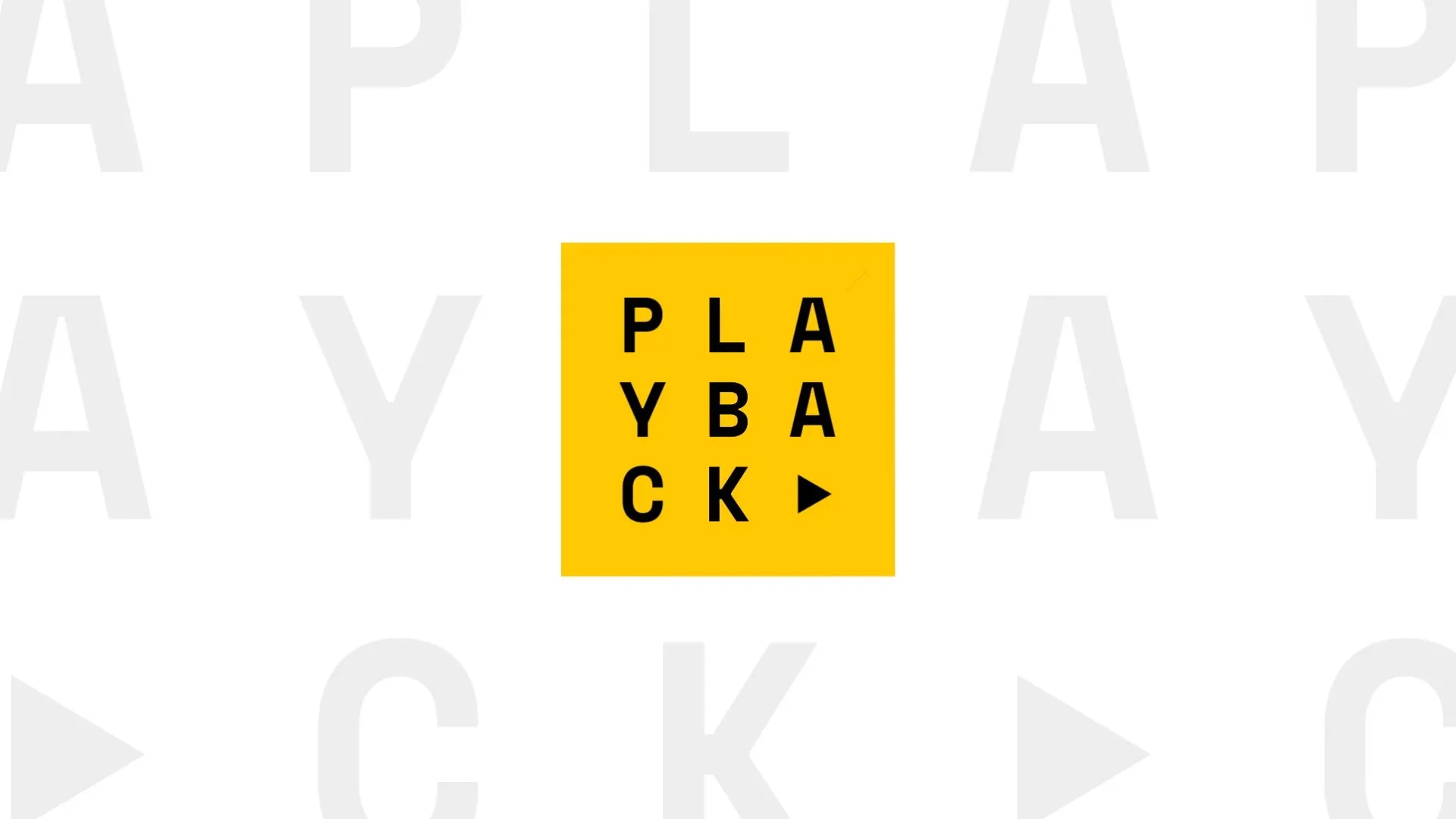 PLAYBACK