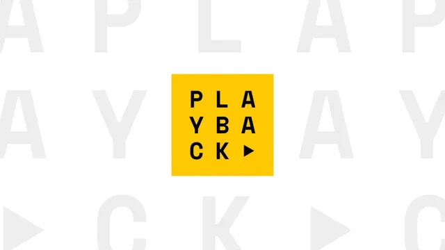 PLAYBACK